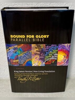 Bound For Glory Parallel Bible • King James Version • New Living Translation •HC